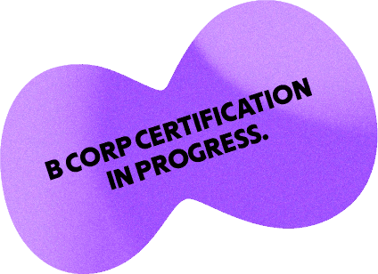 B Corp certification in progress.